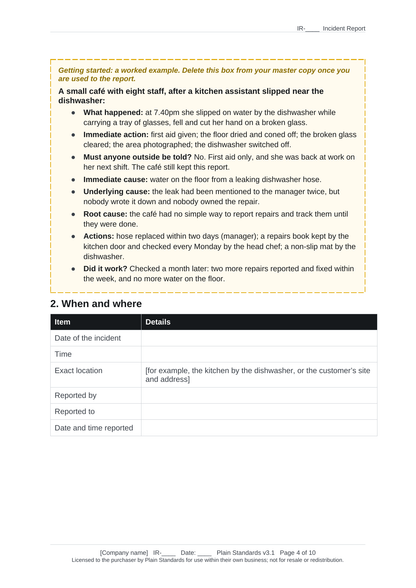 Incident report example, a cafe kitchen slip from first aid to the repair that fixed the cause.